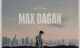 Max Dagan Poster